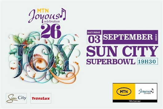 MTN Joyous Celebration 26: JOY (Sun City)