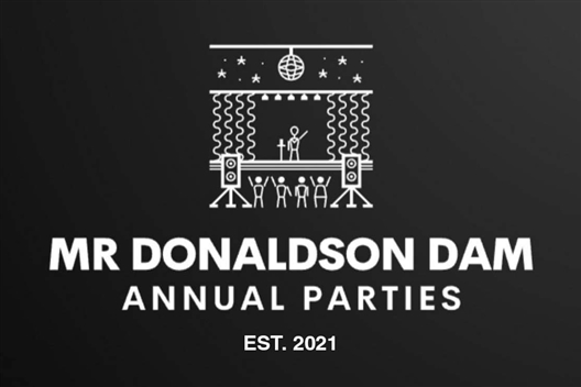 MR DONALDSON DAM 2nd ANNUAL PARTY